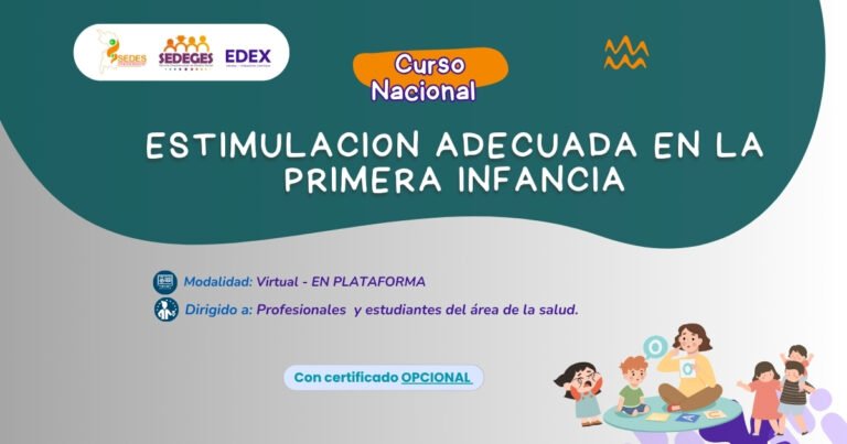 CURSO NACIONAL EN: DE ESTIMULACION ADECUADA EN LA PRIMERA INFANCIA