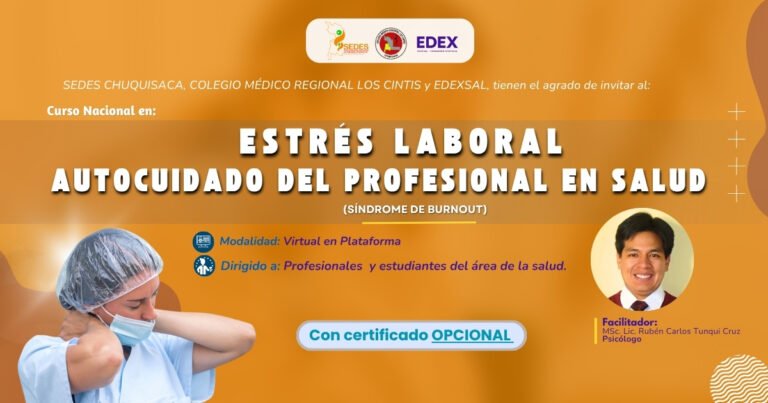 CURSO NACIONAL – ESTRÉS LABORAL Y AUTOCUIDADO DEL PROFESIONAL EN SALUD